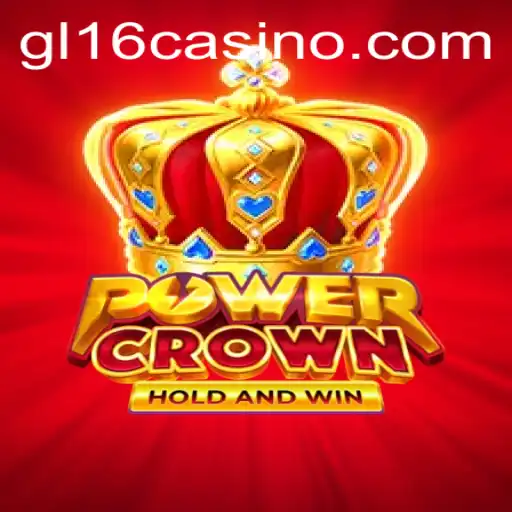 Exploring PowerCrown: A Deep Dive into the Exciting World of GL16 Casino