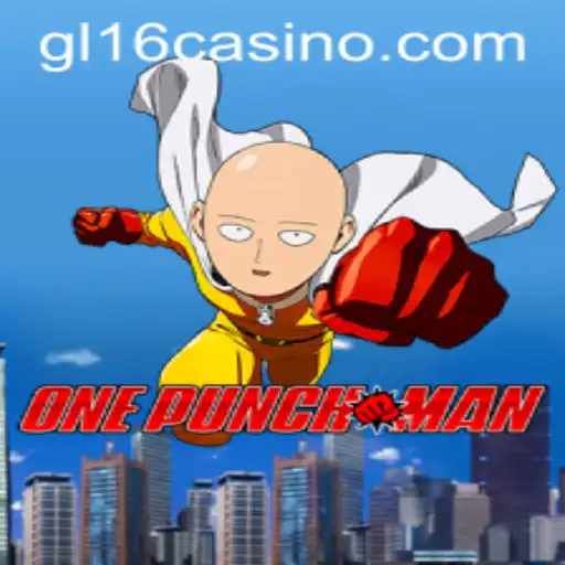 Exploring the Thrills of OnePunchMan in the GL16 Casino
