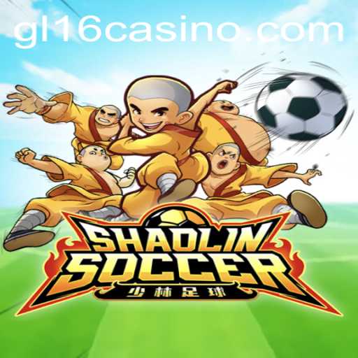 Shaolin Soccer: A Unique Game Experience at GL16 Casino
